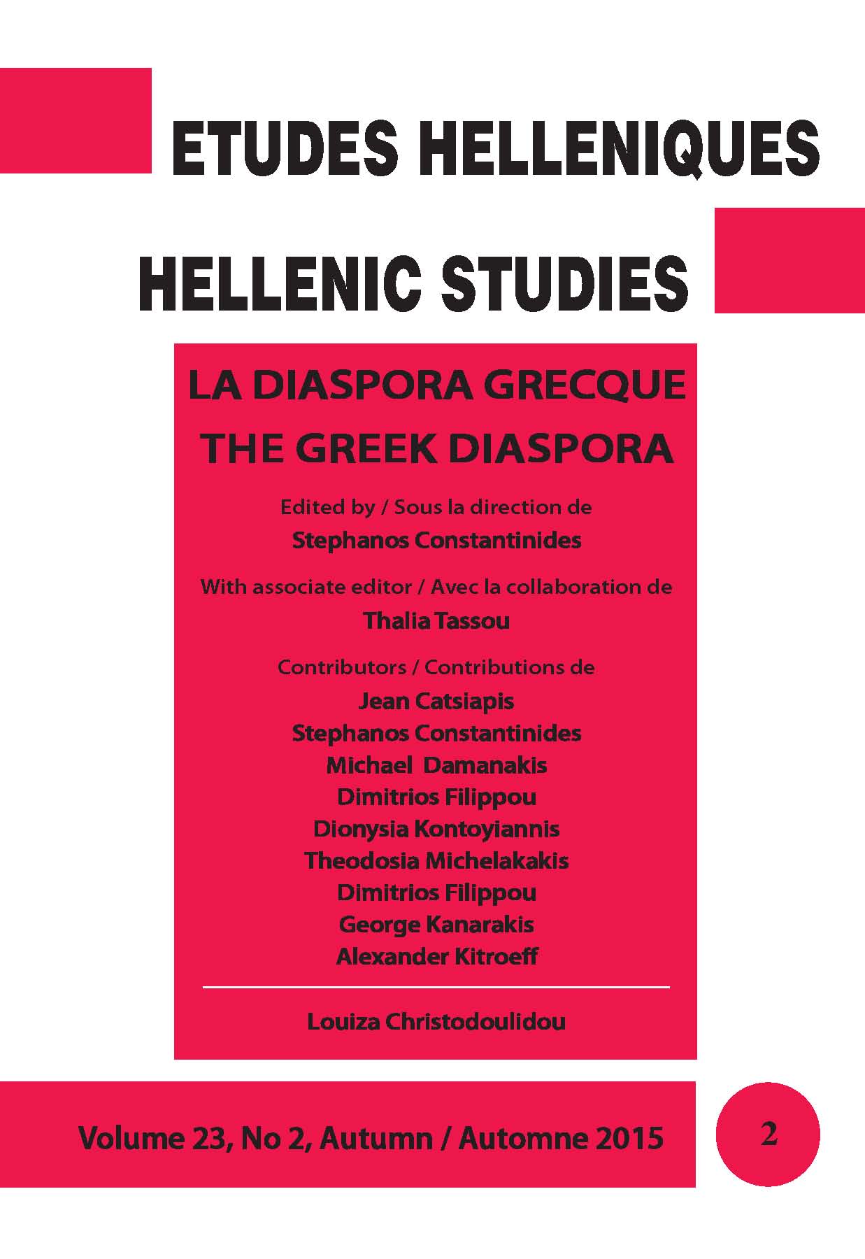 Études helléniques / Hellenic Studies, Volume 23, No 2, Autumn / Automne 2015, LA DIASPORA GRECQUE / THE GREEK DIASPORA