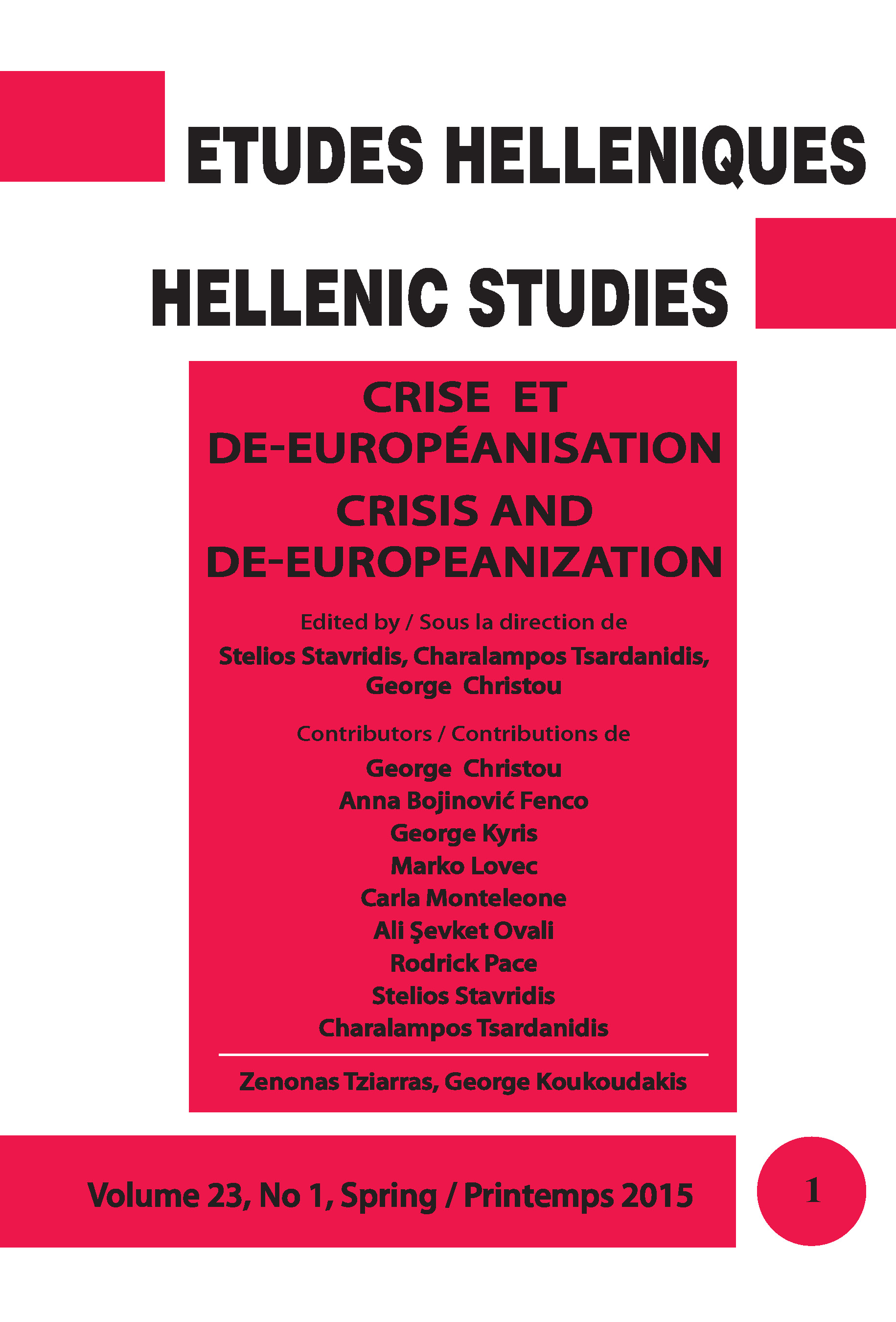 CRISE ET DE-EUROPÉANISATION / CRISIS AND DE-EUROPEANIZATION
